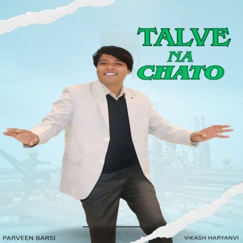 Talve Na Chato Parveen Barsi MP3 Download