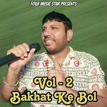 Bakhat Ke Bol Vol - 2 - Fouji Karambir Song Download