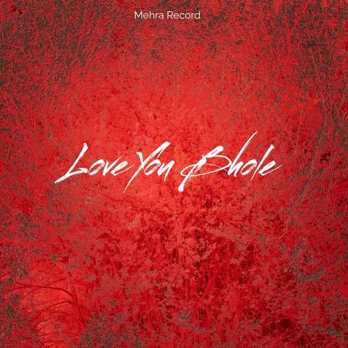 Love You Bhole Mani Sarbata MP3 Download