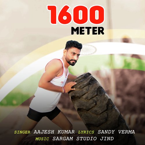 1600 Meter Aajesh Kumar MP3 Download