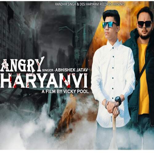 Angry Haryanvi Abhishek Jatav MP3 Download