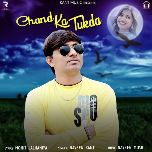 Chand Ka Tukda Naveen Kant MP3 Download