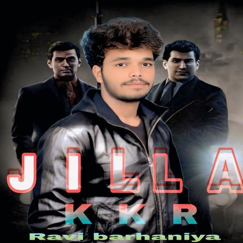 Jilla KKR Ravi Barhaniya MP3 Download