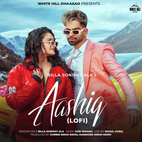 Aashiq (Lofi) (Lofi Version) Billa Sonipat Ala MP3 Download