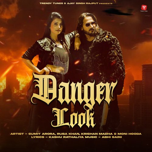 Danger Look Moni Hooda MP3 Download