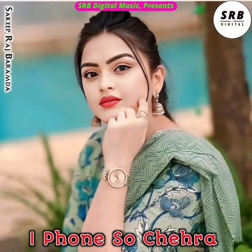I Phone So Chehra Kaif Singer Kolani MP3 Download