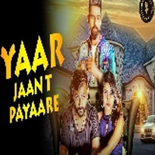Yaar Jaan T Payaare Raj Mawer MP3 Download