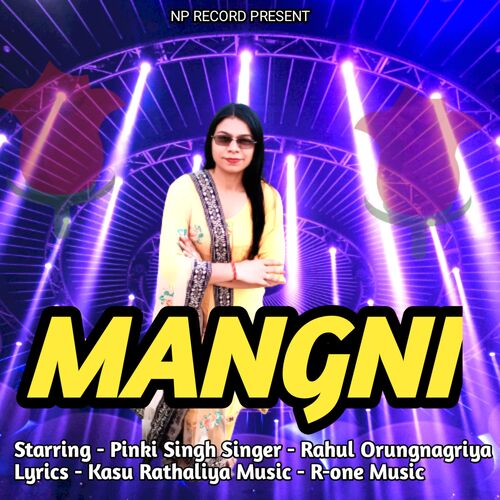 Mangni Rahul Orungnagriya MP3 Download