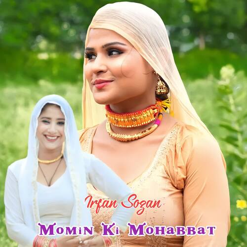 Momin Ki Mohabbat Irfan sogan MP3 Download