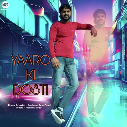 Yaaro Ki Dosti Baghpat Aala Pagal MP3 Download