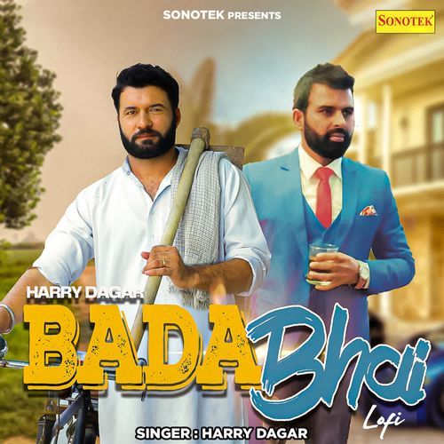 Bada Bhai Lofi Harry Dagar MP3 Download