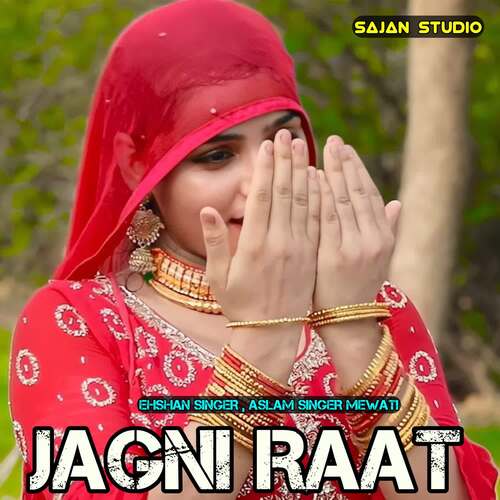 Jagni Raat Aslam Singer Mewati MP3 Download