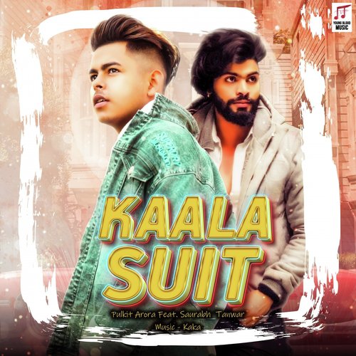 Kaala Suit Pulkit Arora MP3 Download