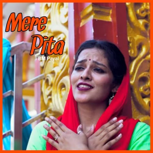 Mere Pita BM Payal MP3 Download