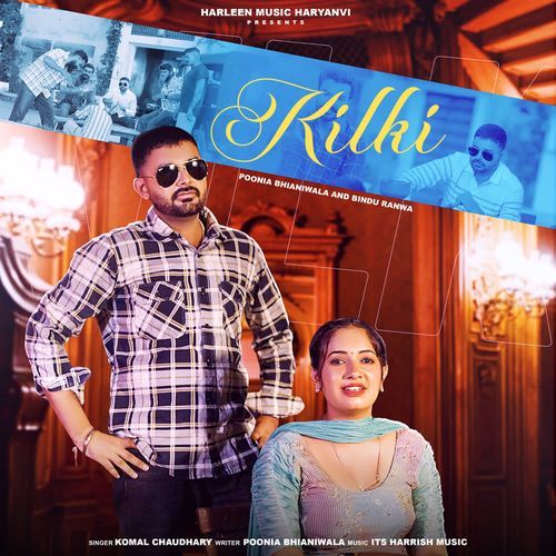 Kilki Komal Chaudhary MP3 Download