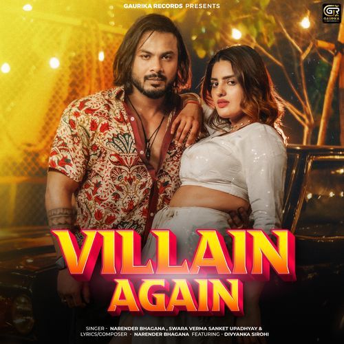 Villain Again Swara Verma MP3 Download