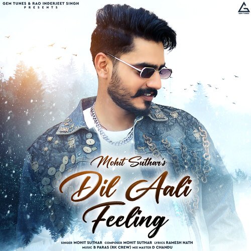 Dil Aali Feeling Mohit Suthar MP3 Download