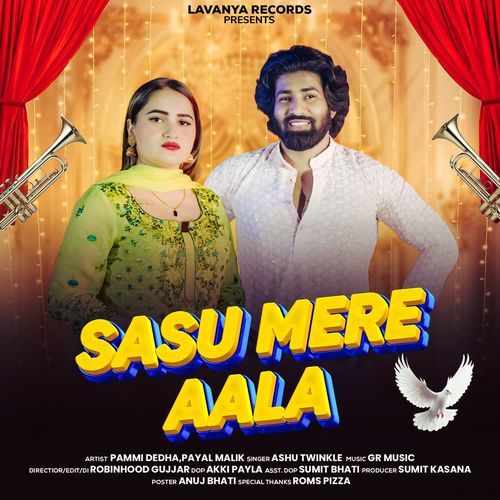 Sasu Mere Aala Ashu Twinkle MP3 Download