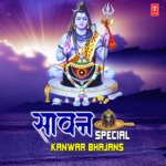 Sawan Special Kanwar Bhajans MP3 Download