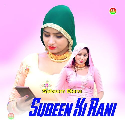 Subeen Ki Rani Sakeem Bisru MP3 Download