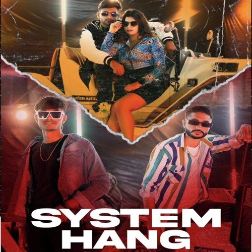 System Hang Nonu Rana MP3 Download