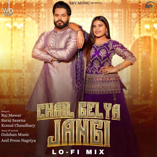 Chail Gelya Jangi LoFi Raj Mawer MP3 Download