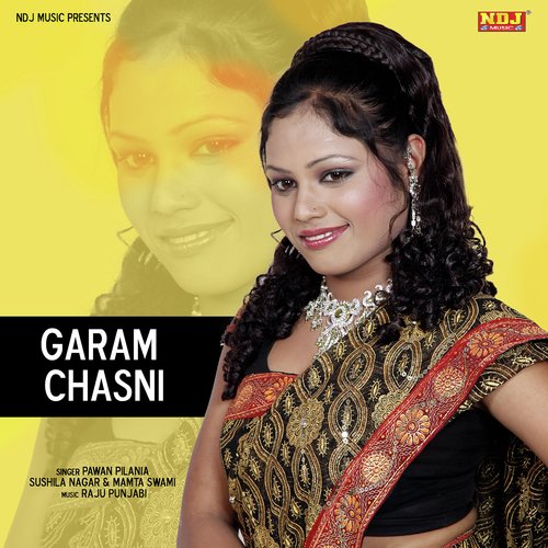 Garam Chasni Sushila Takhar MP3 Download
