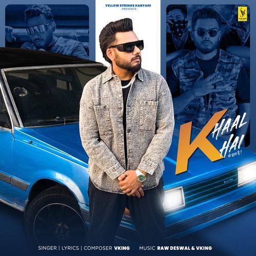 K Haal Hai Vking MP3 Download