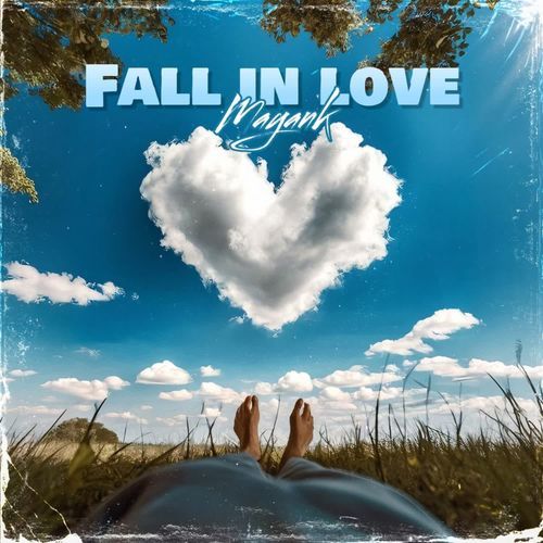 Fall in love Mayank MP3 Download
