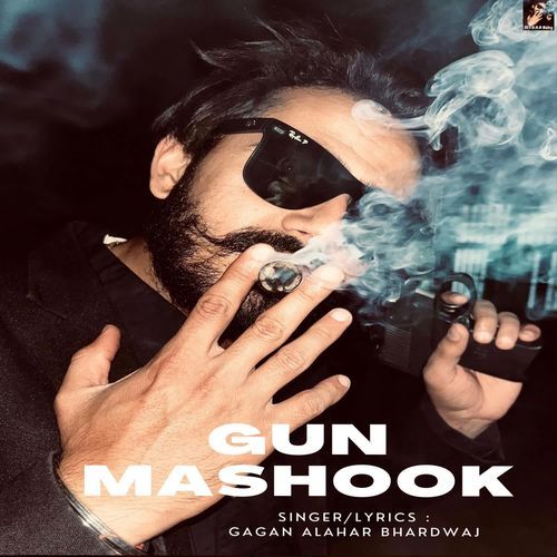 Gun Mashook Gagan Alahar Bhardwaj MP3 Download