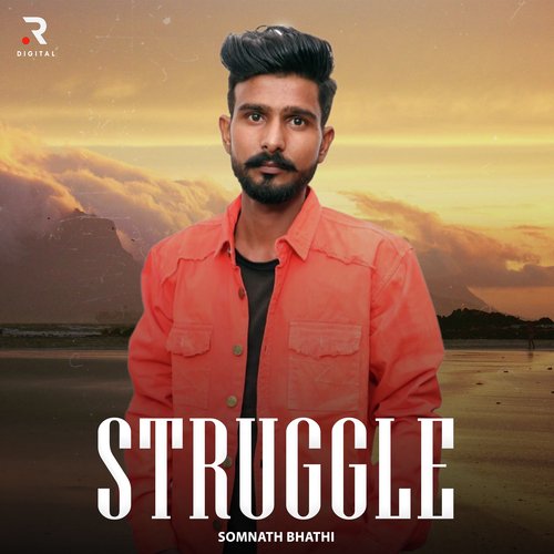 Struggle Somnath Bhathi MP3 Download