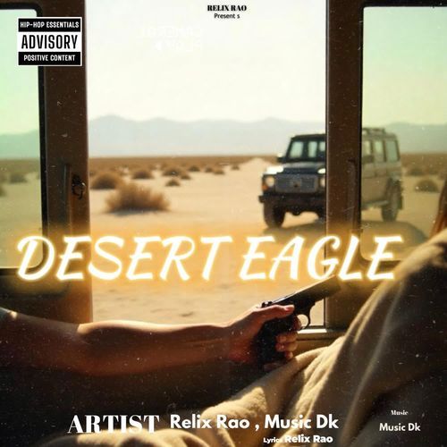 Desert Eagle Relix Rao MP3 Download