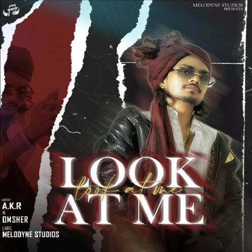 Look at Me Omsher MP3 Download