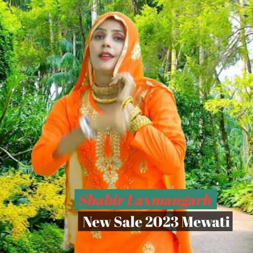 New Sale 2023 Mewati Shabir Laxmangarh MP3 Download