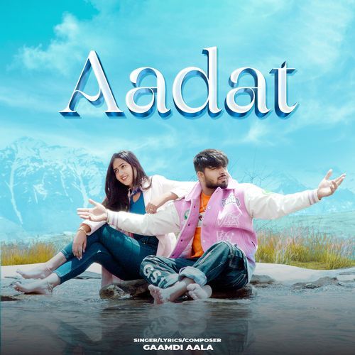 Aadat Gaamdi Aala MP3 Download