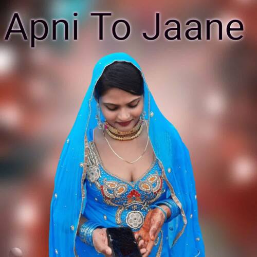 Apni To Jaane Aslam Singer Mewati MP3 Download