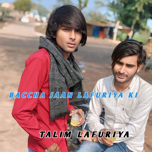 Baccha Jaan Lafuriya Ki Talim Lafuriya MP3 Download
