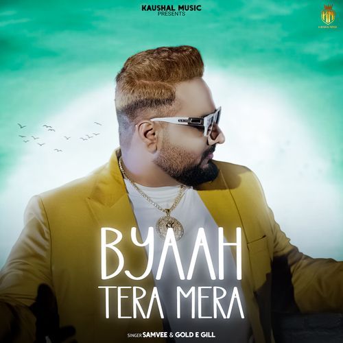 Byaah Tera Mera Gold E Gill MP3 Download