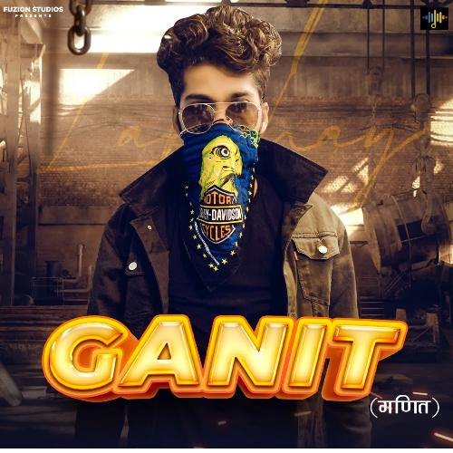 Ganit Lakshay Gahlawat MP3 Download
