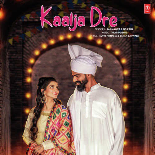 Kaalja Dre Raj Mawer MP3 Download