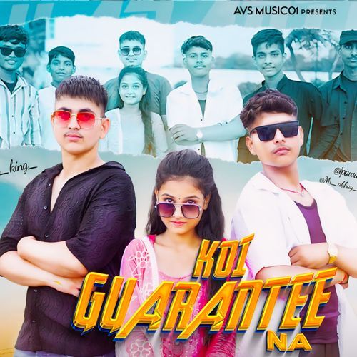 Koi Guarantee Na Vivek Saini MP3 Download