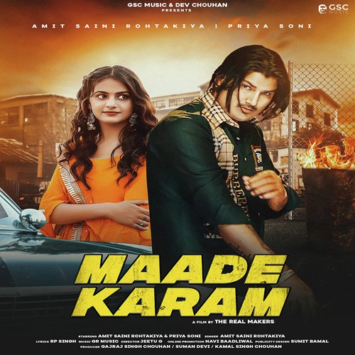 Maade Karam (feat. Amit Saini Rohtakiya,Priya Soni) Amit Saini Rohtakiya MP3 Download