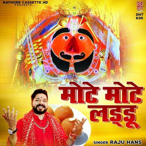 Mote Mote Laddu Raju Hans MP3 Download
