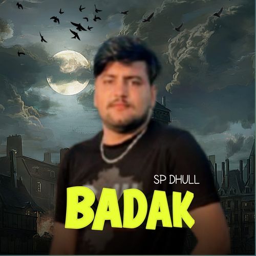 Badak Sp Dhull MP3 Download