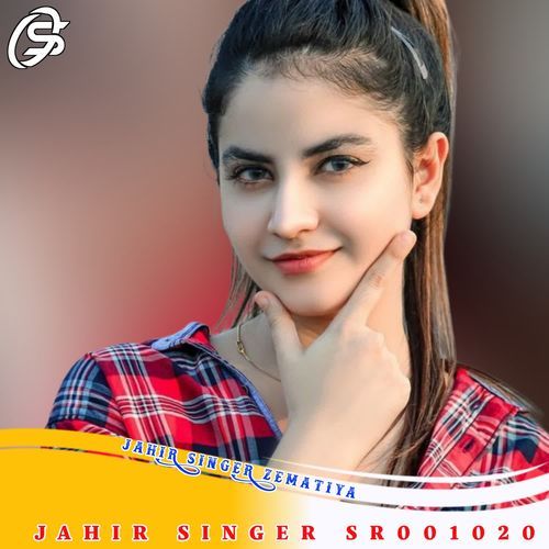 JAHIR SINGER SR001020 JAHIR SINGER ZEMATIYA MP3 Download