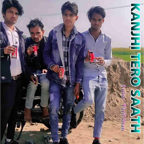 Kanjhi tero saath Tarif Khan MP3 Download