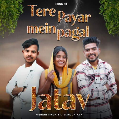 Tere Payar Mein Pagal Jatav Nishant Singh MP3 Download