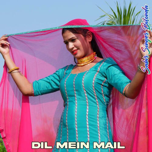 Dil Mein Mail Sabir Singer Bilonda MP3 Download