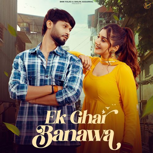 Ek Ghar Banawa Raj Mawar MP3 Download