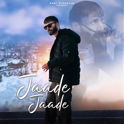 Jaade Jaade Kuki Picholia MP3 Download